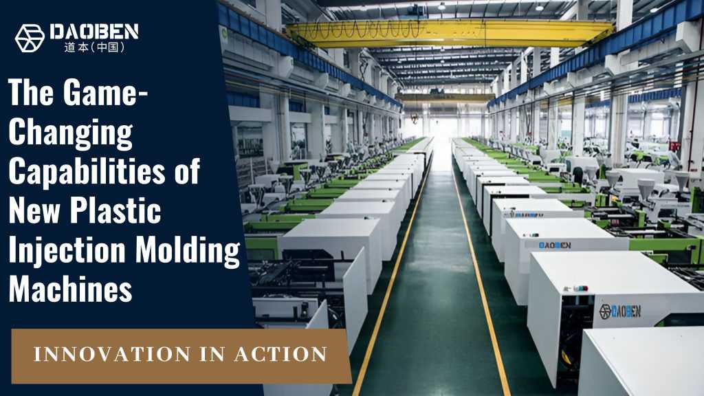Why the Latest Plastic Injection Molding Machines are a Game Changer!
