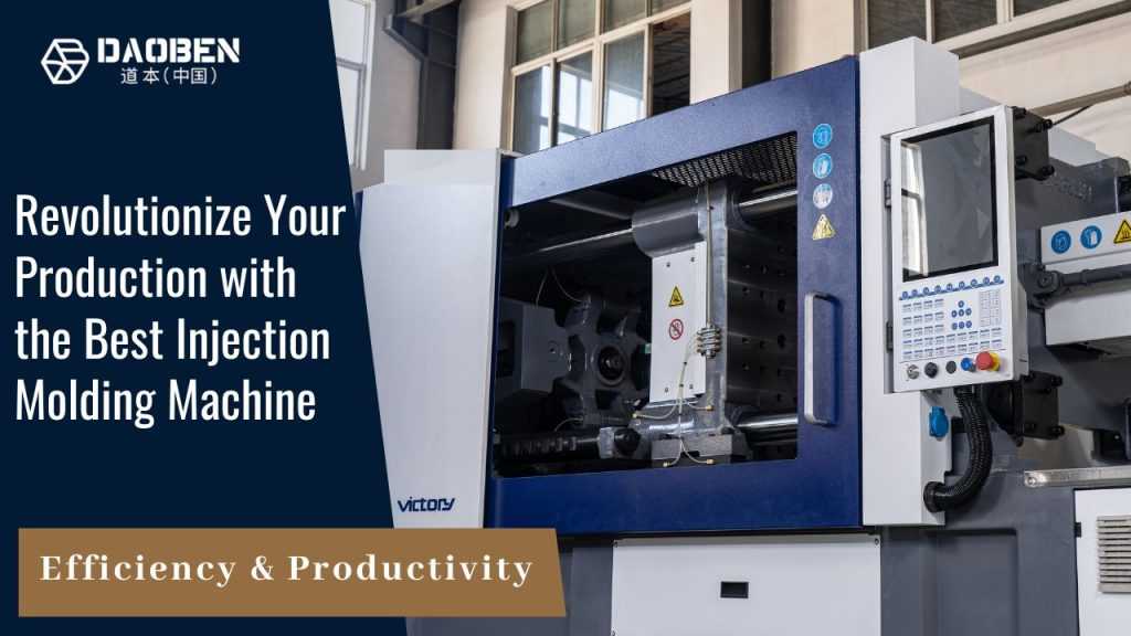 Revolutionize Your Production with the Best Molding Machine (1)