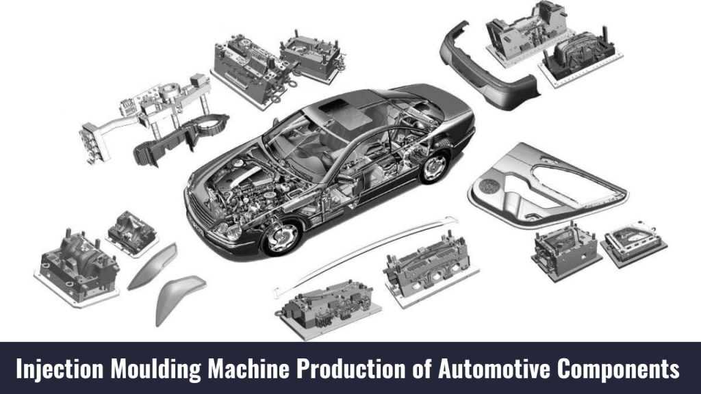 Injection Moulding Machine Production of Automotive Components