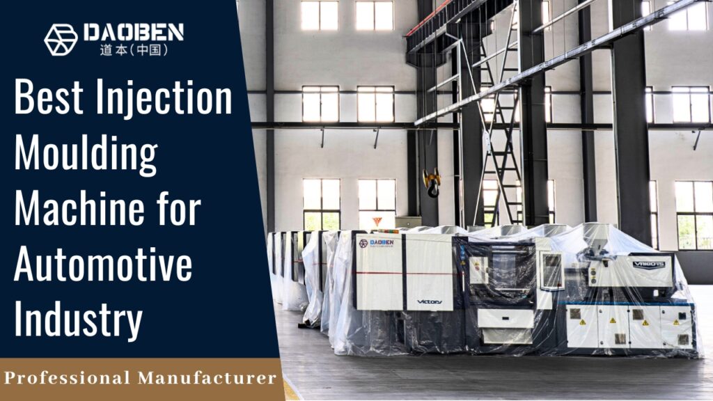 Best Injection Moulding Machine