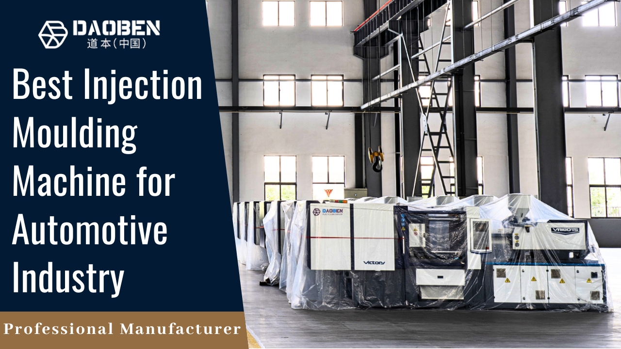 Best Injection Moulding Machine